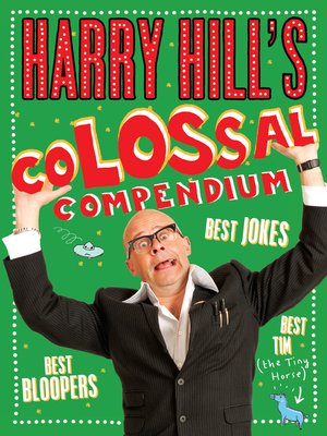 cover image of Harry Hill's Colossal Compendium